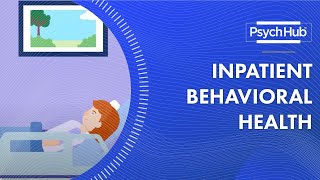 Inpatient Behavioral Health [upl. by Amling164]