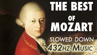 The Best Of Mozart  Slowed Down  432Hz  45 Hours [upl. by Belinda]