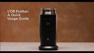 LOR Milk Frother A Quick Usage Guide [upl. by Slyke948]