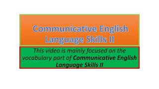 Communicative English Language Skills II vocabulary part one [upl. by Antsirhc100]