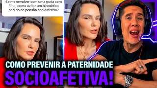 Como Se Prevenir Da Paternidade Socioafetiva E Pensão Socioafetiva [upl. by Deragon474]